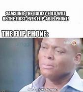 Image result for Samsung Flip Meme