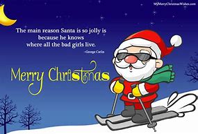 Image result for Funny Christmas Greetings Quotes