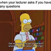 Image result for The Memes of University Life