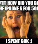 Image result for But You Have an iPhone Meme