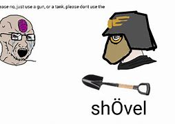 Image result for Shovel Face Meme
