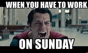 Image result for Sunday Memes for Work Funny