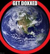 Image result for Get Doxed LOL Meme
