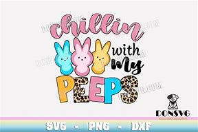 Image result for Chillin with My Peeps for Cricut