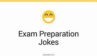 Image result for Exam Preparation Jokes