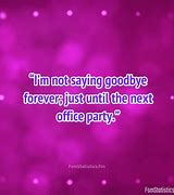 Image result for Funny CoWorker Quotes