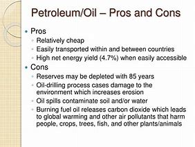 Image result for Oil Power Pros and Cons