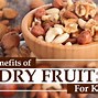 Image result for Dry Fruits for Kids