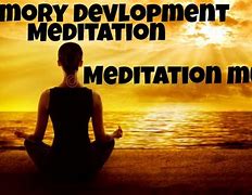 Image result for Meditation for Memory