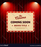 Image result for Movie Coming Soon Graphic