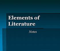Image result for Literature Elements