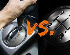 Image result for Automatic vs Manual Car