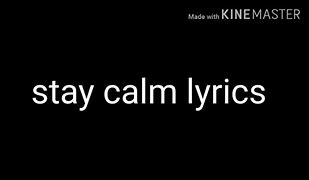 Image result for Stay Calm Lyrics F-NaF