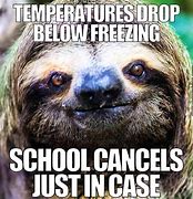 Image result for School Closing Memes