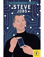 Image result for The Extraordinary Life of Steve Jobs