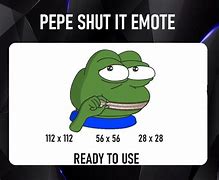 Image result for Pepe Shut Up