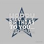 Image result for Happy Birthday Dallas Cowboys Meme