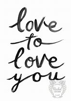 Image result for Hand Lettering Love Quotes Art