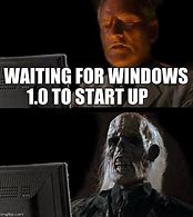 Image result for Windows 1.0 Meme