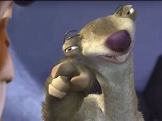 Image result for Sid the Sloth Reaction Meme