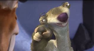 Image result for Funny Sid the Sloth Memes