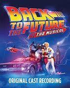 Image result for Back to the Future the Musical On DVD