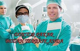Image result for Doktor Pakar Bedah