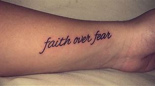 Image result for Faith Fear Tattoo