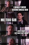 Image result for Uncle Ben Meme