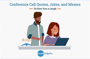 Image result for Team Conference Call Meme