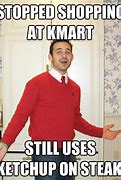 Image result for Kmart Meme