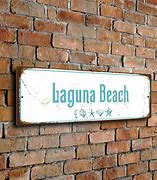 Image result for Welcome to Laguna Beach California Sign