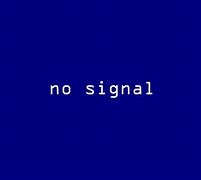 Image result for Blue Screen No Signal Windows 1.0