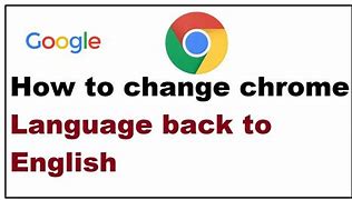 Image result for Chrome English