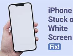 Image result for iPhone with White Screen