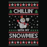Image result for Chillin with My Snowmies Ugly Sweater