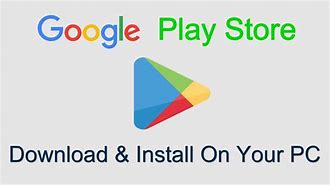 Image result for Install Google Play Apps On Windows 10