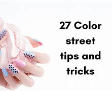 Image result for Color Street Tips and Tricks