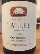 Image result for Talley Chardonnay Arroyo Grande Valley