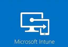 Image result for Intune Devices