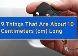 Image result for How Long Is 10 Cm