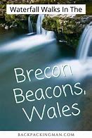 Image result for Brecon Beacons Waterfall Walk