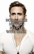 Image result for Ryan Gosling Drive Meme