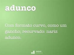 Image result for adunco