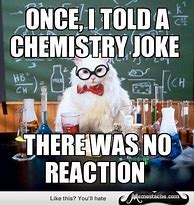 Image result for Funny Science Memes for School