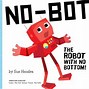 Image result for Moving Robot No Bot the Robot