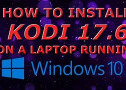 Image result for Install Kodi On Laptop