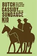 Image result for Butch Cassidy and Sundance Kid Posters