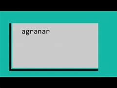 Image result for agranar