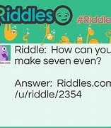 Image result for Funny Riddles Seven Ate Nine